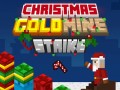 Spill Gold Mine Strike Christmas
